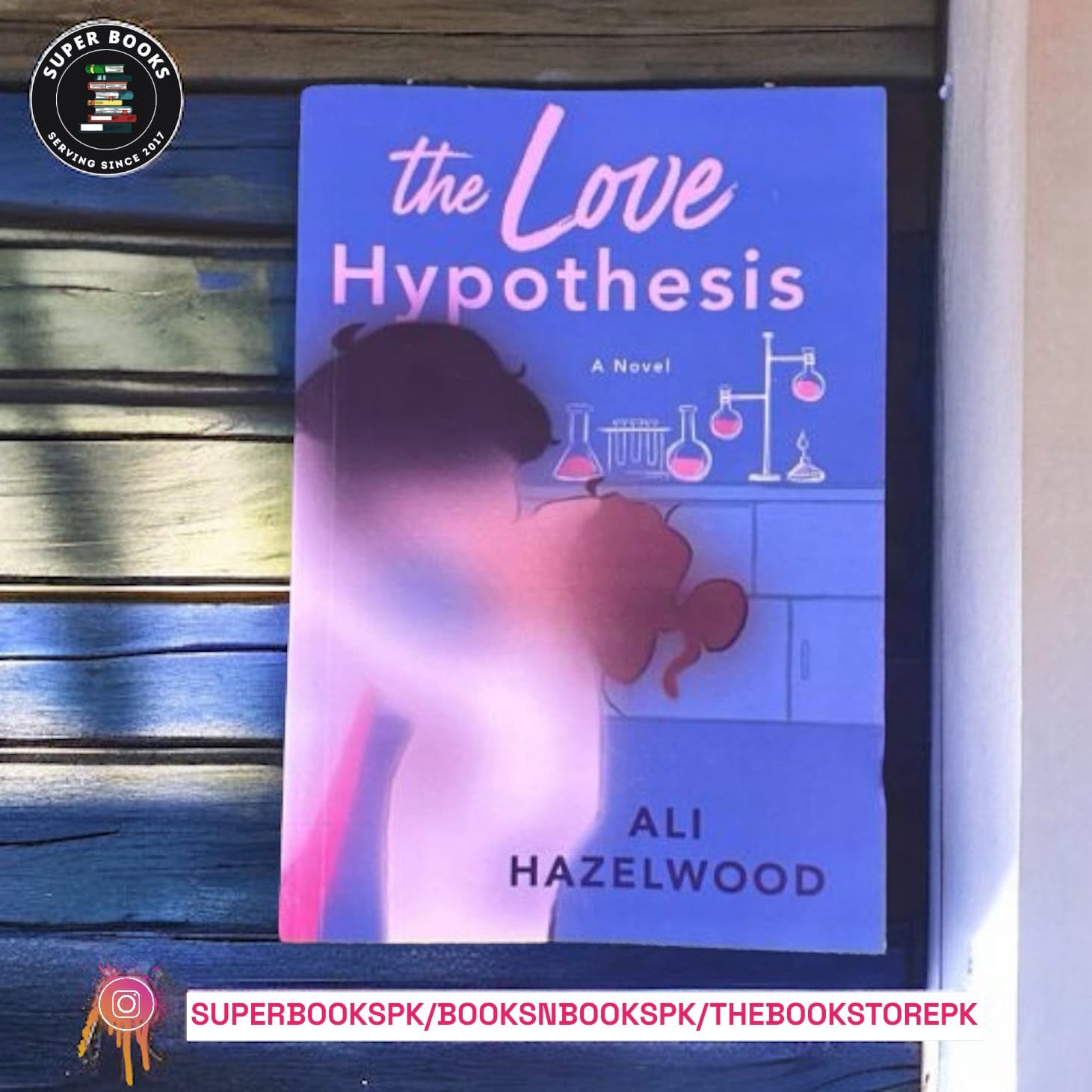 The Love Hypothesis By: Ali Hazelwood