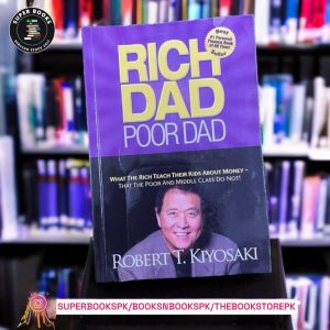 Rich Dad, Poor Dad BY Robert T. Kiyosaki