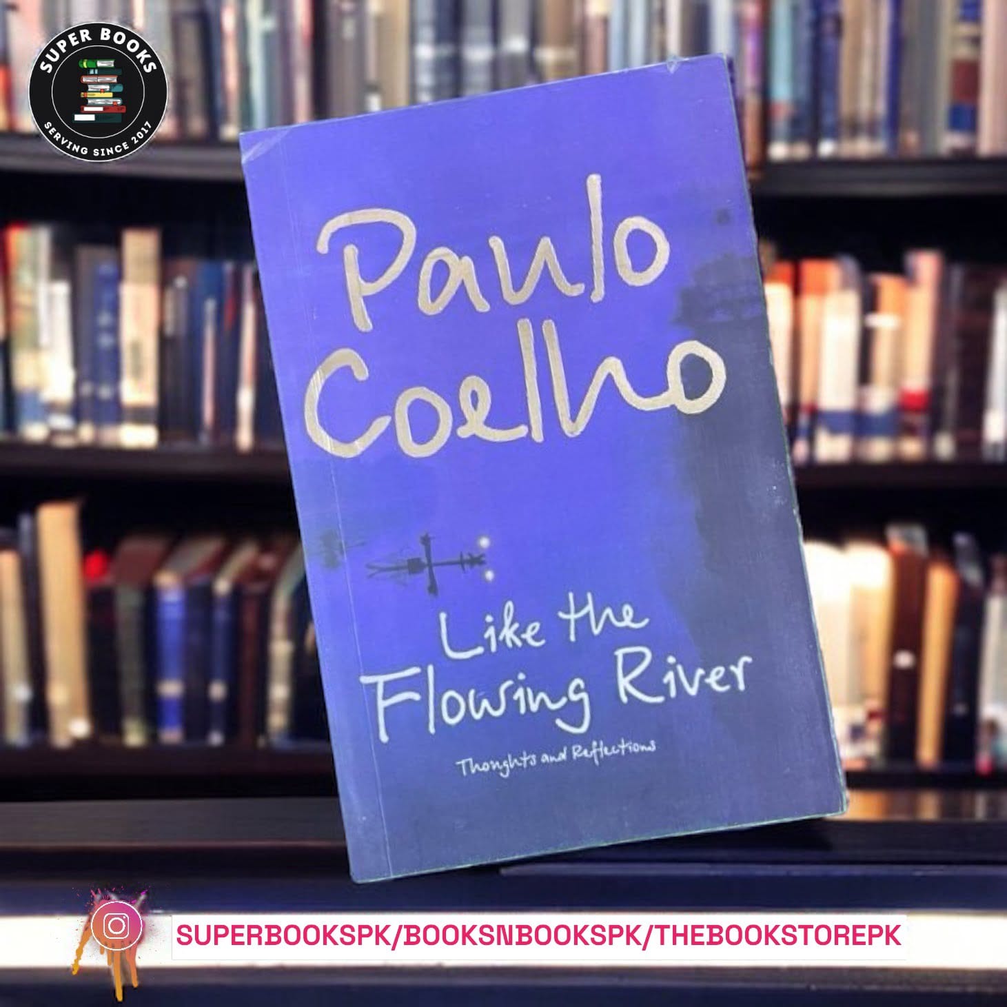 Like the Flowing River by Paulo Coelho