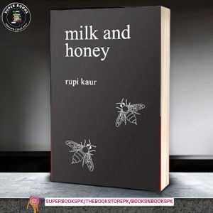 Milk and Honey by Rupi Kaur